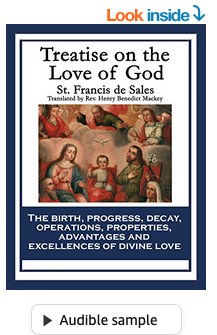 Treatise on Divine Love by Saint Francis de Sales