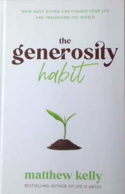 BOOK-The_Generosity_Habit-Matthew_Kelly