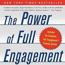 Book Review: The Power of Full Engagement: Managing Energy not Time