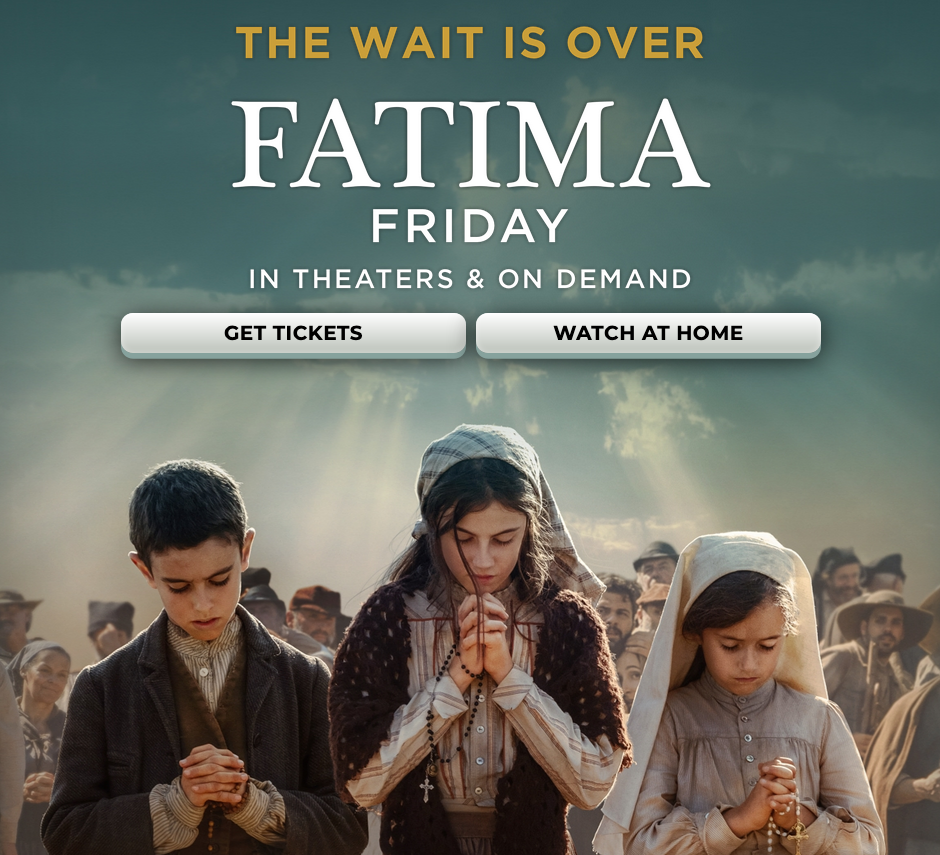 Refreshing New Movie - FATIMA - in Theaters and On-Demand Nationwide Friday, August 28