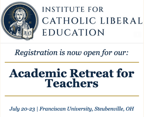 Institute for Catholic Liberal Education academic retreat for teachers