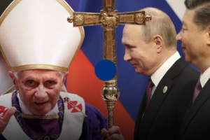 Putin, Xi and One Dead Pope