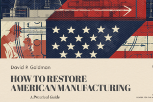 Restoring American Manufacturing