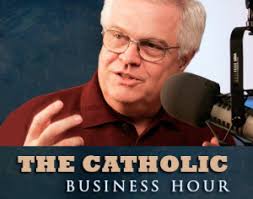 CHRIS LOWNEY TO TALK ABOUT PILGRIMAGE AND NONPROFIT ON THE CATHOLIC BUSINESS HOUR